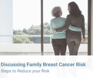family history breast cancer risk