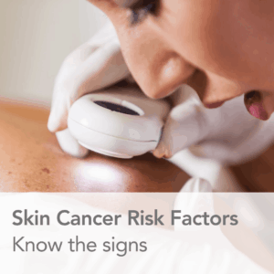 skin cancer risk factors